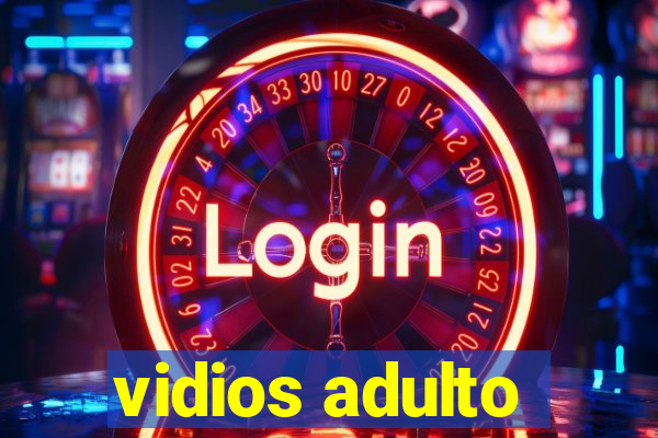 vidios adulto